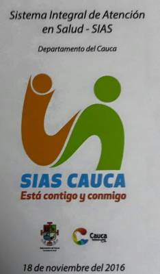 Reconocimiento al Modelo de Atención Integral del Salud en el Cauca - SIAS